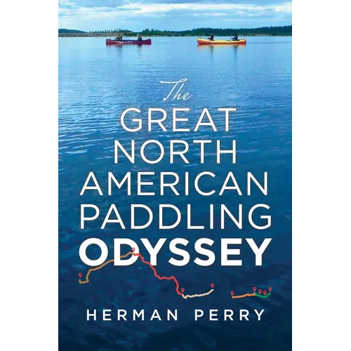 The Great North American Paddling Odyssey