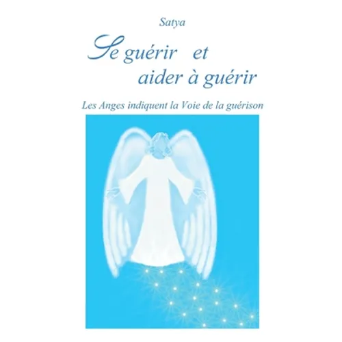 Se guérir et aider à guérir