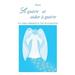 Se guérir et aider à guérir