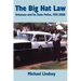 The Big Hat Law