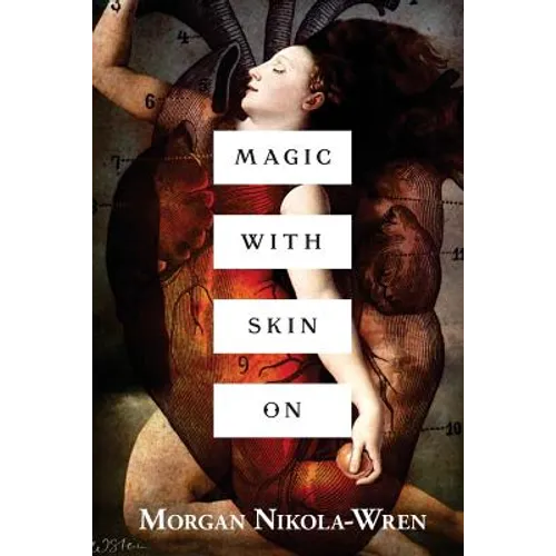 Magic with Skin On