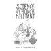 Science and the Church Militant