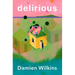 Delirious