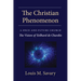 Christian Phenomenon: A Once and Future Church; The Vision of Teilhard de Chardin