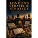 London's Strategic Strategy Series