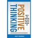 Positive Thinking: How To Stop Worrying and Start Living An Awesome Life