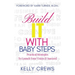 Build It With Baby Steps: Practical Strategies To Launch Your Vision & Succeed
