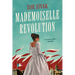 Mademoiselle Revolution