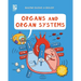 Organs and Organ Systems