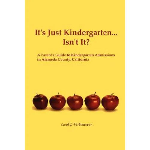 It's Just Kindergarten...Isn't It?