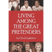 Living Among the Great Pretenders