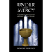 Under the Mercy: Charles Williams and the Holy Grail