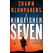 Kingfisher Seven: A Thriller