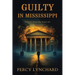 Guilty in Mississippi