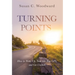 Turning Points: How to Wake Up, Tune into Your GPS, and Get Unstuck