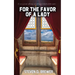 For the Favor of a Lady