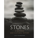 Stones: A Material and Cultural History