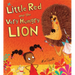 Little Red and the Very Hungry Lion