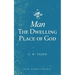 Man-The Dwelling Place of God