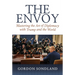 The Envoy: Mastering the Art of Diplomacy with Trump and the World