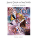 Jaune Quick-To-See Smith: An American Modernist