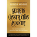 Secrets of the Construction Industry: The Most Important Industry Principles Revealed
