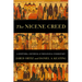 The Nicene Creed: A Scriptural, Historical, and Theological Commentary
