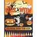 HALLOWEEN - Coloring Book for Kids / Cute Fun & Educational Activity Workbook for Preschool and Elementary Children, Boys & Girls AGES 3-5 4-8 6-10: L