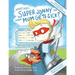 What Does Super Jonny Do When Mum Gets Sick? Second Edition: Recommended by Teachers and Health Professionals