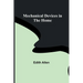 Mechanical Devices in the Home