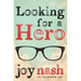 Looking for a Hero