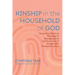 Kinship in the Household of God