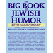 The Big Book of Jewish Humor