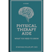 Physical Therapy Aide: What You Need to Know