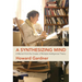 A Synthesizing Mind: A Memoir from the Creator of Multiple Intelligences Theory