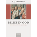Belief in God: An Introduction to the Philosophy of Religion