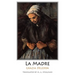 La Madre: The Woman and the Priest