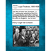 The life of Peter Van Schaack, LL. D.: embracing selections from his correspondence and other writings during the American Revolution, and his exile i