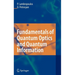 Fundamentals of Quantum Optics and Quantum Information
