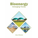 Bioenergy: Emerging Trends