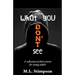 What You Don't See: A Collection of Short Stories for Young Adults