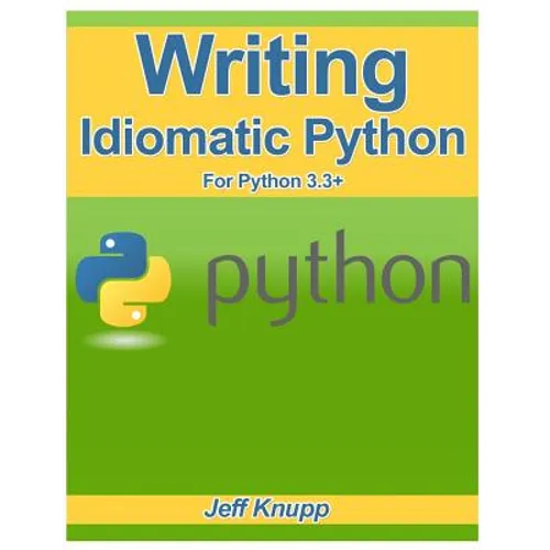 Writing Idiomatic Python 3.3