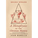 A Metaphysics of the Christian Mystery: An Introduction to the Work of Jean Borella