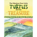 The Fabulous Four Little Turtles and the Treasure: And the Treasure