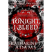 Tonight, I Bleed