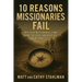 10 Reasons Missionaries Fail: Why Good Missionaries Come Home Too Soon