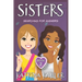 SISTERS - Book 2: Searching For Answers