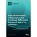 New Developments in Functional and Fractional Differential Equations and in Lie Symmetry