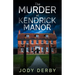 The Murder at Kendrick Manor