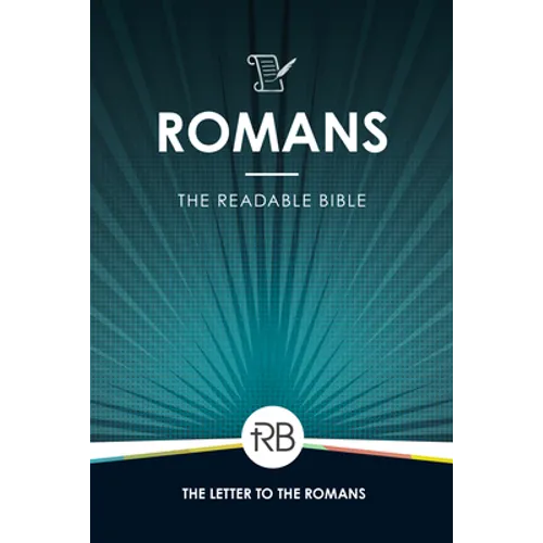 The Readable Bible: Romans
